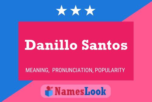 Danillo Santos Naam Poster