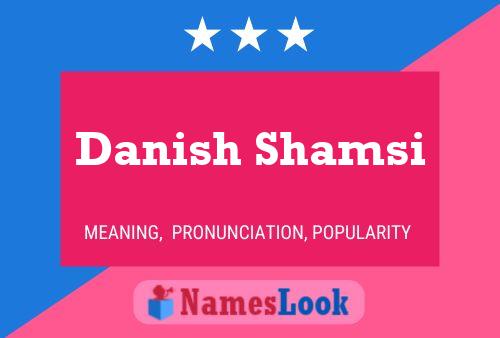 Danish Shamsi Naam Poster