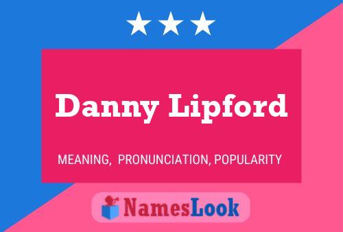 Danny Lipford Naam Poster