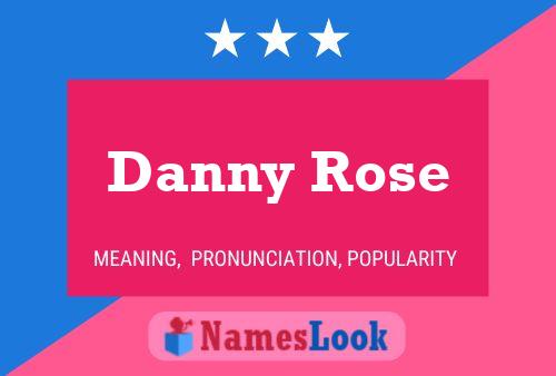 Danny Rose Naam Poster