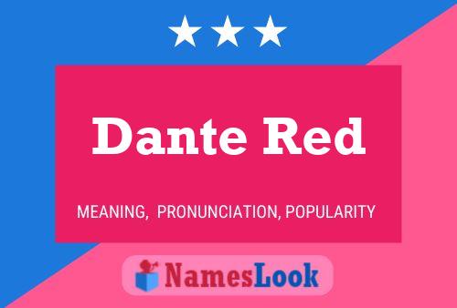 Dante Red Naam Poster