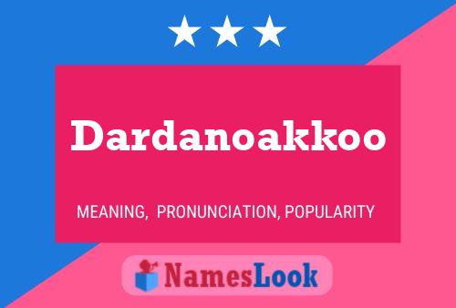 Dardanoakkoo Naam Poster