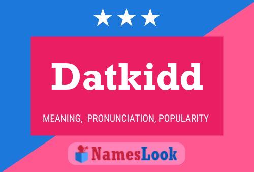 Datkidd Naam Poster