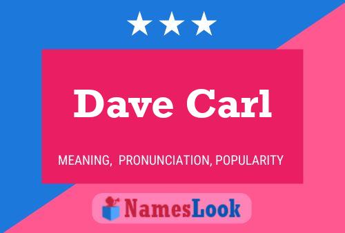 Dave Carl Naam Poster