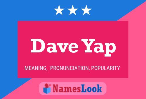 Dave Yap Naam Poster