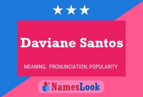 Daviane Santos Naam Poster