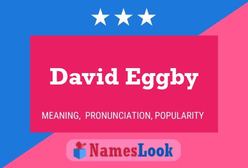 David Eggby Naam Poster