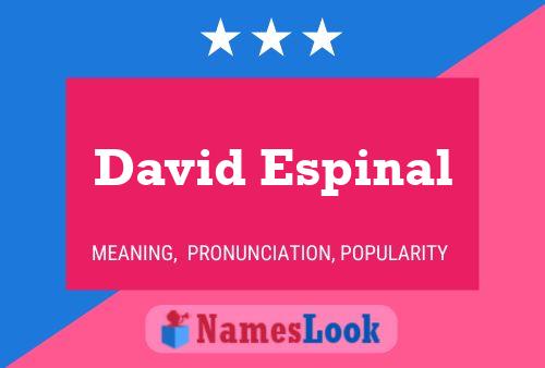 David Espinal Naam Poster