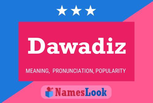 Dawadiz Naam Poster