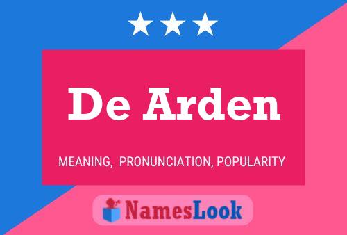 De Arden Naam Poster