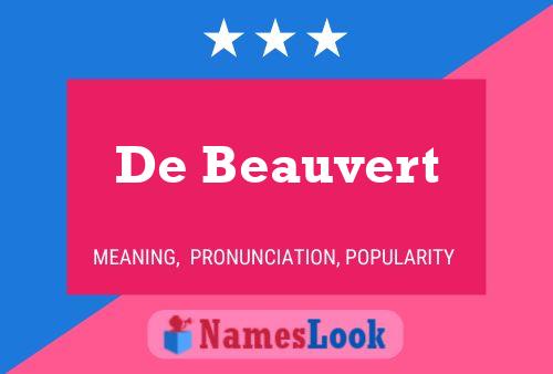 De Beauvert Naam Poster