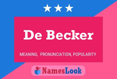 De Becker Naam Poster