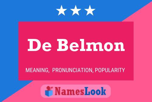 De Belmon Naam Poster