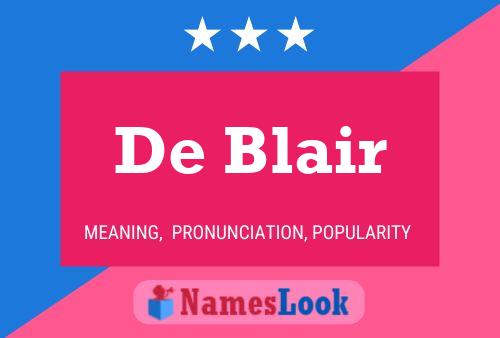 De Blair Naam Poster