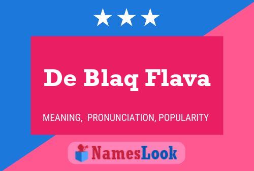 De Blaq Flava Naam Poster