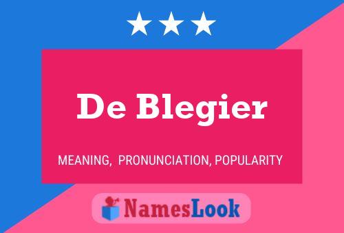 De Blegier Naam Poster