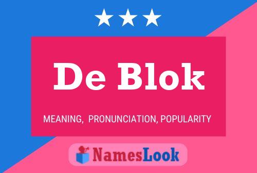 De Blok Naam Poster