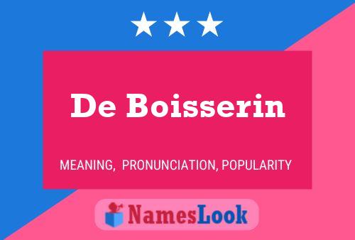 De Boisserin Naam Poster