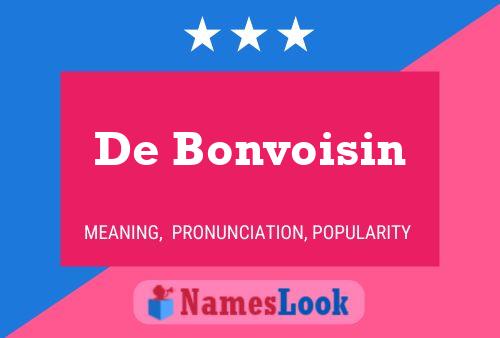 De Bonvoisin Naam Poster