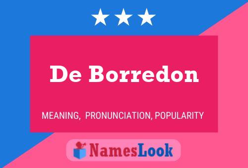 De Borredon Naam Poster