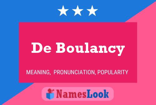 De Boulancy Naam Poster