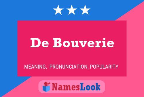 De Bouverie Naam Poster