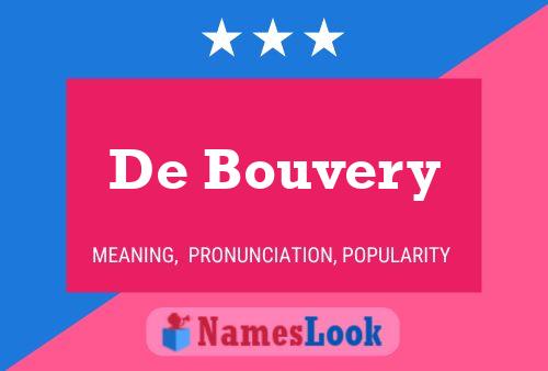 De Bouvery Naam Poster