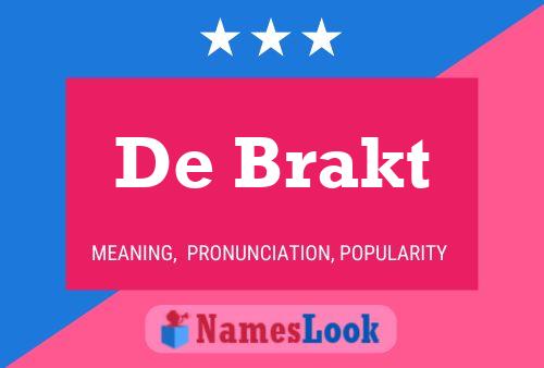 De Brakt Naam Poster