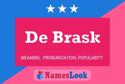 De Brask Naam Poster