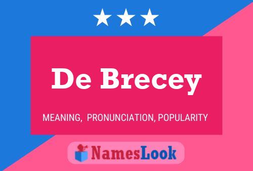 De Brecey Naam Poster