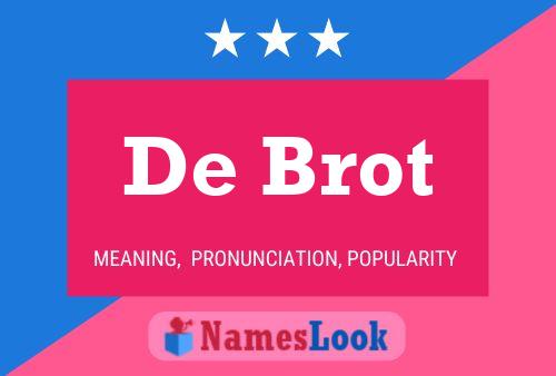 De Brot Naam Poster