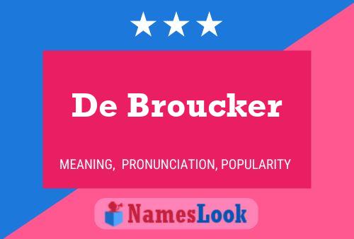 De Broucker Naam Poster