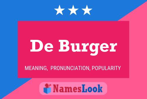 De Burger Naam Poster