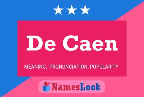 De Caen Naam Poster