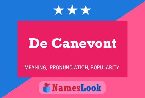 De Canevont Naam Poster