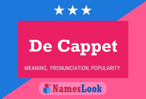 De Cappet Naam Poster