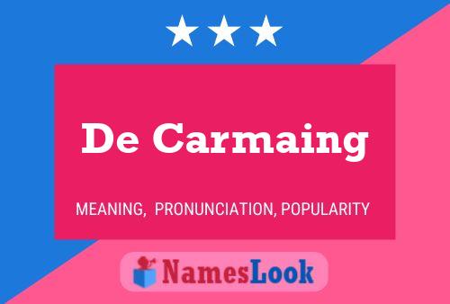 De Carmaing Naam Poster