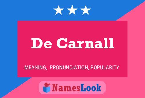 De Carnall Naam Poster