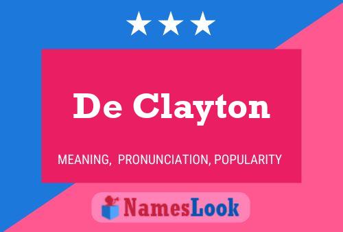 De Clayton Naam Poster