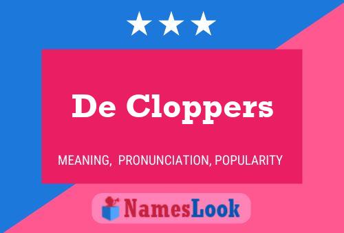 De Cloppers Naam Poster