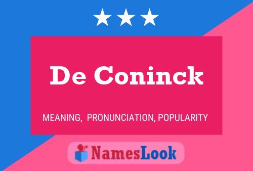 De Coninck Naam Poster