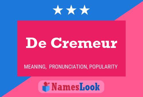 De Cremeur Naam Poster