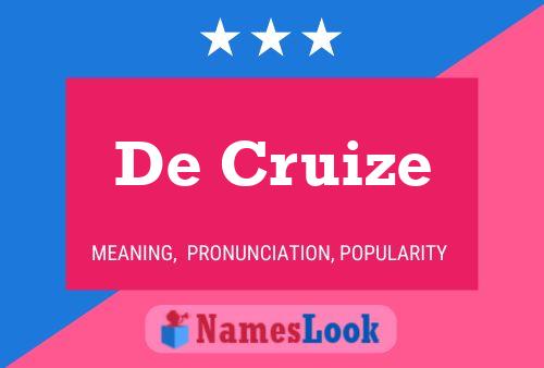 De Cruize Naam Poster