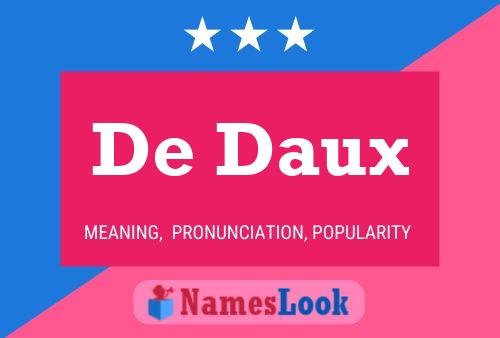 De Daux Naam Poster