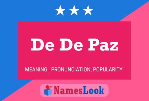 De De Paz Naam Poster