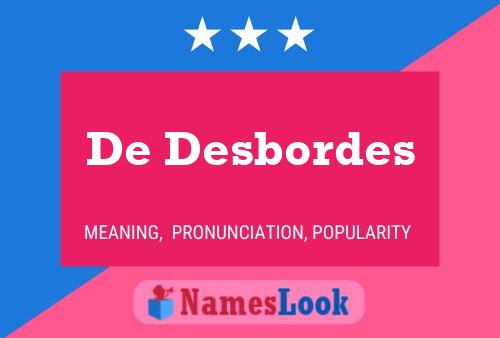 De Desbordes Naam Poster