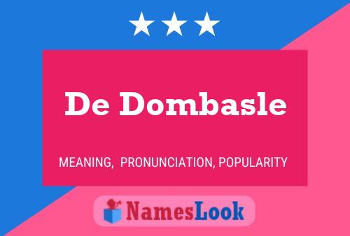 De Dombasle Naam Poster