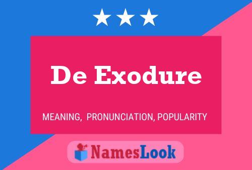 De Exodure Naam Poster