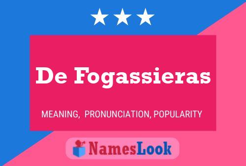 De Fogassieras Naam Poster