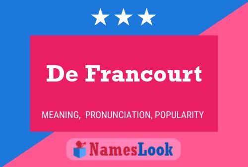 De Francourt Naam Poster